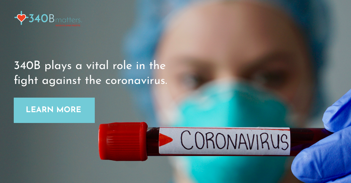 340B plays an essential role in the fight against the coronavirus.
